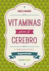 VITAMINAS PARA EL CEREBRO RAZONAMIENTO | 9788416972616 | NAVARRO SIMON, ANGELS