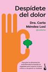 DESPIDETE DEL DOLOR | 9788408322276 | MENDEZ LOSI, CARLA