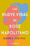 NUEVE VIDAS DE ROSE NAPOLITANO, LAS | 9788425359965 | FREITAS, DONNA