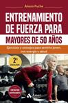 ENTRENAMIENTO DE FUERZA PARA MAYORES DE 50 AÑOS | 9788419870933 | PUCHE GIMENEZ, ALVARO