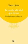 TI ERES LA FELICIDAD QUE BUSCAS | 9788411211284 | SPIRA, RUPERT