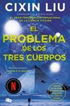 PROBLEMA DE LOS TRES CUERPOS, EL (TRILOGÍA DE LOS TRES CUERPOS 1) | 9788413143415 | LIU, CIXIN