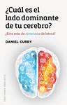 CUAL ES EL LADO DOMINANTE DE TU CEREBRO | 9788491112709 | CURRY, DANIEL