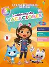 CUADERNO DE VACACIONES   5 AÑOS   LA CASA DE MUÑECAS DE GABBY. | 9788448870874 | LA CASA DE MUÑECAS DE GABBY