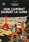 CAMINAT DAMUNT LA LLUNA, HEM  | 9788426100146 | HERGE