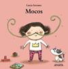 MOCOS  REF.1563087 | 9788467871609 | SERRANO, LUCIA