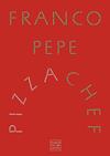 PIZZA CHEF | 9788408307259 | PEPE, FRANCO