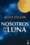 NOSOTROS EN LA LUNA | 9788408318934 | KELLEN, ALICE