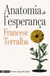 ANATOMIA DE L'ESPERANÇA | 9788419734310 | TORRALBA ROSELLO, FRANCESC