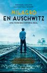 MILAGRO EN AUSCHWITZ | 9788410359413 | CALVIN, MICHAEL / SCHIFF, NAFTALI