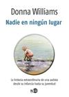 NADIE EN NINGUN LUGAR | 9788494442445 | WILLIAMS, DONNA