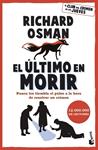 ULTIMO EN MORIR, EL | 9788467079166 | OSMAN, RICHARD