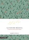 NOCHE MAGICA, LA  | 9788416605569 | CATELLI, MARIO
