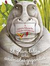 GRAN LIBRO DE LOS ANIMALES GIGANTES, EL PEQUEÑO LIBRO DE LOS ANIMALES MAS PE | 9788416918331 | BANFI, CRISTINA / PERABONI, CRISTINA