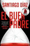EL BUEN PADRE (EDICIÓN LIMITADA · VERANO) (INDIRA RAMOS 1) | 9788466393409 | DÍAZ, SANTIAGO