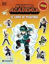 MY HERO ACADEMIA: EL LIBRO DE PEGATINAS | 9780241802731 | DK