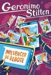 INFLUENCER DE REBOTE | 9788408311683 | STILTON, GERONIMO
