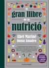 GRAN LLIBRE DE LA NUTRICIO, EL | 9788418857560 | MARINE, ABEL/AMADEO, IMMA