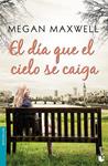 DIA QUE EL CIELO SE CAIGA, EL | 9788408185574 | MAXWELL, MEGAN