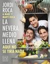 NEVERA MEDIO LLENA, LA | 9788408297963 | ROCA, JORDI / ROCA, MARC / ROCA, MARTI