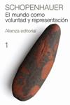 MUNDO COMO VOLUNTAD Y REPRESENTACION, EL  1 | 9788420674070 | SCHOPENHAUER, ARTHUR