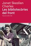 BIBLIOTECARIES DEL FRONT, LES | 9788410180666 | JSKESLIEN CHARLES, JANET