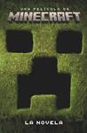 UNA PELICULA DE MINECRAFT. LA NOVELA | 9788410643178 | MOJANG AB