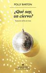QUE SOY, UN CIERVO | 9788433951144 | BARTON, POLLY