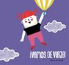 ¡VAMOS DE VIAJE | 9788417272623 | HORMIGA, ELENA
