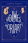 HOLMES Y MORIARTY | 9788410206830 | RUBIN, GARETH
