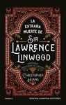 EXTRAÑA MUERTE DE SIR LAWRENCE LINWOOD, LA | 9791387575816 | HUANG, CHRISTOPHER