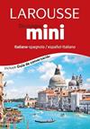 DICCIONARIO MINI ESPAÑOL ITALIANO   ITALIANO SPAGNOLO | 9788416124374 | LAROUSSE EDITORIAL