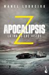 APOCALIPSIS Z LA IRA DE LOS JUSTOS 3 | 9788408176619 | LOUREIRO, MANEL