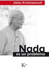 NADA ES UN PROBLEMA | 9788499884677 | KRISHNAMURTI, JIDDU