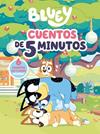BLUEY  RECOPILATORIO DE CUENTOS - CUENTOS DE 5 MINUTOS | 9788448869052 | BLUEY