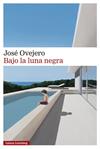 BAJO LA LUNA NEGRA | 9791388019753 | OVEJERO, JOSE