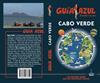 CABO VERDE GUIA AZUL  | 9788480238359 | GARCIA, JESUS