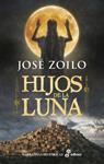 HIJOS DE LA LUNA | 9788435064736 | ZOILO, JOSE