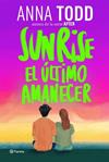 SUNRISE  EL ULTIMO AMANECER | 9788408320593 | TODD, ANNA