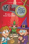 CASO DEL TRUCO IMPOSIBLE (SERIE LOS BUSCAPISTAS 12), EL | 9788417922900 | BLANCH, TERESA/LABARI, JOSE ANGEL