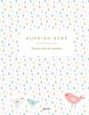 QUERIDO BEBE | 9788408300731 | VARIOS AUTORES