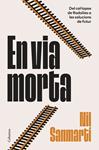 EN VIA MORTA | 9788466435451 | SANMARTI JURADO, NIL
