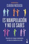 ES MANIPULACION Y NO LO SABES | 9788408325673 | NICOLASA, CLAUDIA