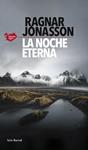 NOCHE ETERNA, LA   (SERIE ISLANDIA NEGRA 4) | 9788432239786 | JONASSON, RAGNAR