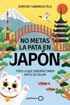 NO METAS LA PATA EN JAPON | 9788408327196 | FELS, ANDREAS / FELS, KERSTIN