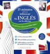 15 MINUTOS AL DIA PARA REFRESCAR TU INGLES EN LA OFICINA | 9788416368358 | LAROUSSE EDITORIAL