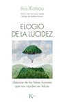 ELOGIO DE LA LUCIDEZ | 9788499885421 | KOTSOU, ILIOS