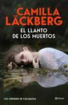 LLANTO DE LOS MUERTOS, EL (LOS CRÍMENES DE FJÄLLBACKA) | 9788408325536 | LACKBERG, CAMILLA