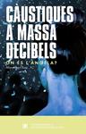 CAUSTIQUES A MASSA DECIBELS | 9791399053555 | ANGEL RAIO, MIQUEL