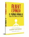 MUNDO AMARILLO, EL   (EDICION LIMITADA FIRMADA) | 9788466357821 | ESPINOSA, ALBERT